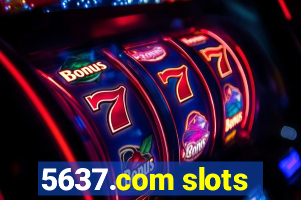 5637.com slots